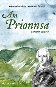 Title: Am Prionnsa, Author: Graham Cooper