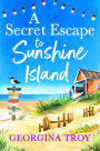 A Secret Escape to Sunshine Island (Sunshine Island #2)