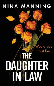 Title: The Daughter In Law, Author: Nina Manning