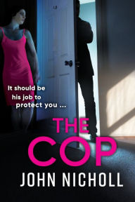 Title: The Cop, Author: John Nicholl