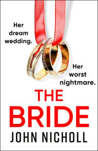 Title: The Bride, Author: John Nicholl