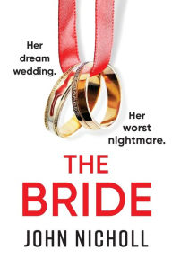 Title: The Bride, Author: John Nicholl
