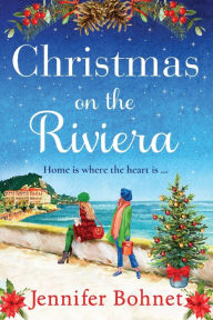 Title: Christmas On The Riviera, Author: Jennifer Bohnet