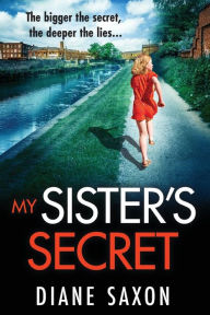 Title: My Sister's Secret, Author: Diane Saxon