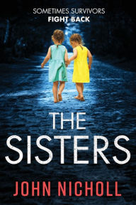 Title: The Sisters, Author: John Nicholl