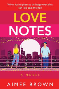 Title: Love Notes, Author: Aimee Brown