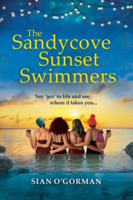 Title: The Sandycove Sunset Swimmers, Author: Sian O'Gorman