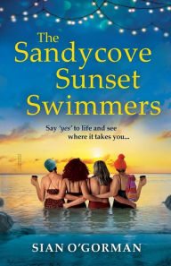 Title: The Sandycove Sunset Swimmers, Author: Sian O'Gorman