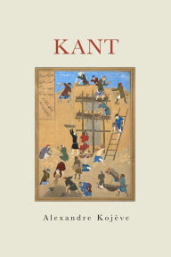 Title: Kant, Author: Alexandre Kojève