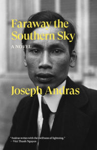 Title: Faraway the Southern Sky: A Novel, Author: Joseph Andras