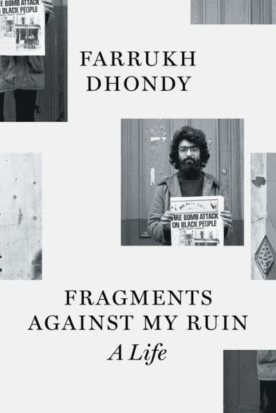 Fragments against My Ruin: A Life