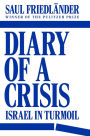 Diary of a Crisis: Israel in Turmoil