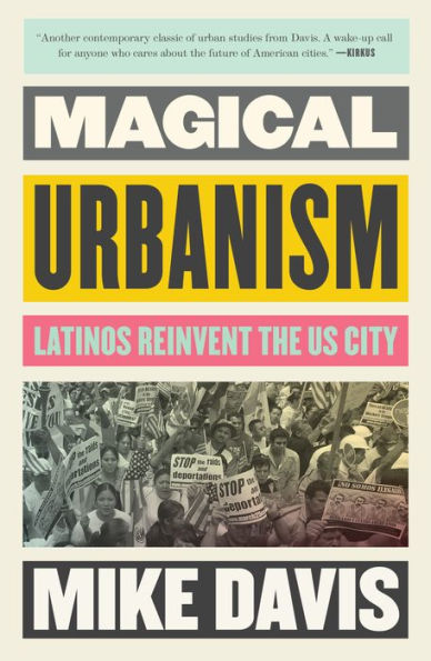 Magical Urbanism: Latinos Reinvent the US City