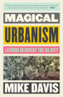 Magical Urbanism: Latinos Reinvent the US City