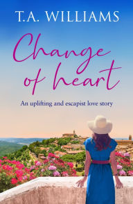 Epub books downloads Change of Heart: An uplifting and escapist love story in English 9781804362426