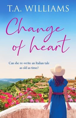 Change of Heart: An uplifting and escapist love story