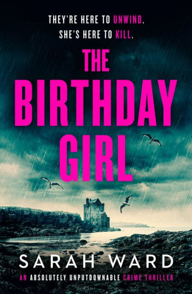 The Birthday Girl: An absolutely unputdownable crime thriller