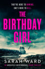 The Birthday Girl: An absolutely unputdownable crime thriller