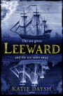 Leeward: A Times Historical Novel of the Year 2023