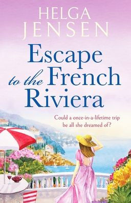 Escape to the French Riviera: An irresistible later-in-life romance