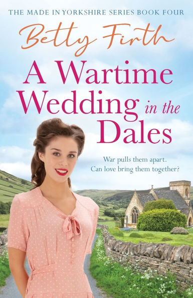 A Wartime Wedding the Dales