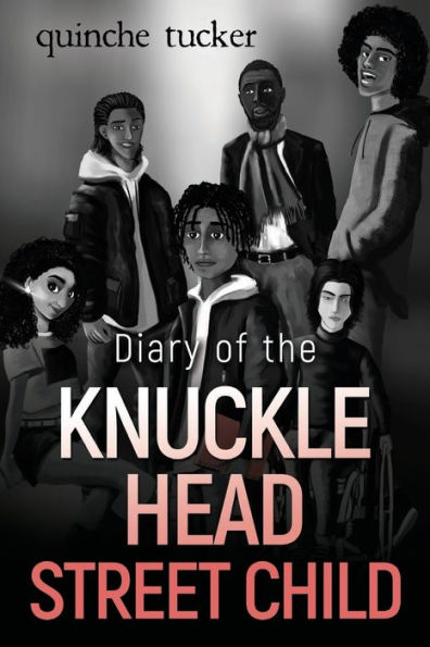 Diary of the Knuckle Head Street Child