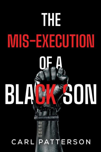 The Mis-Execution of a Black Son