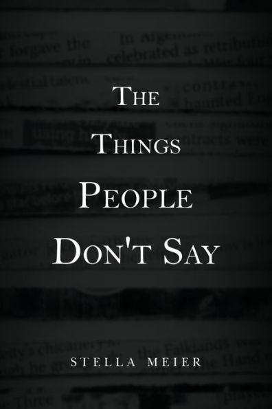 The Things People Don't Say