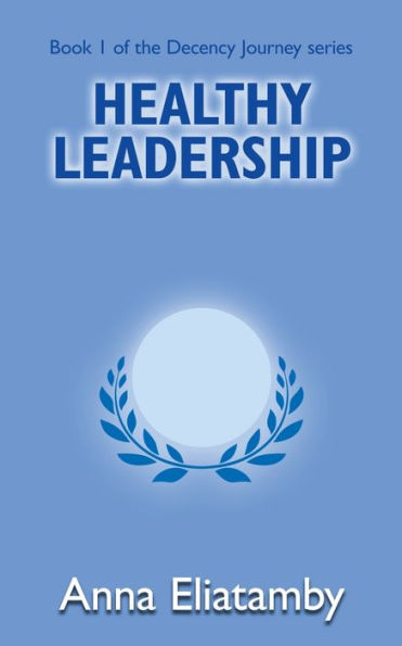 Healthy Leadership