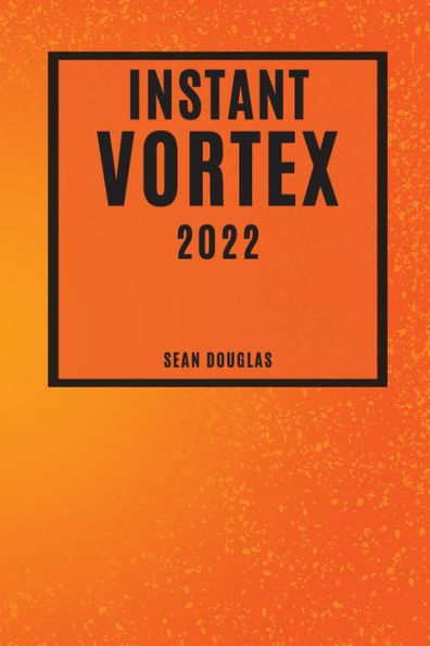 INSTANT VORTEX 2022: MOUTH-WATERING AND FRIENDLY-BUDGET RECIPES