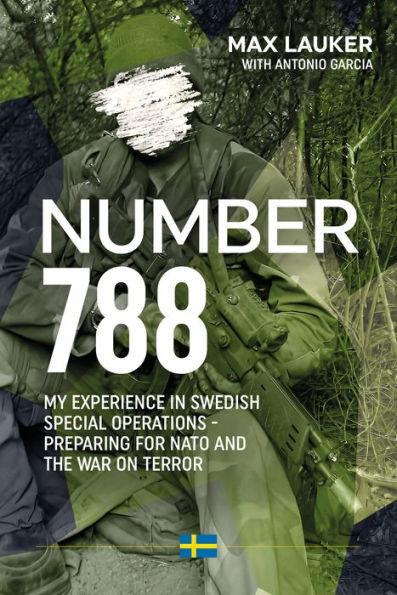 Number 788: My Experiences Swedish Special Operations - Preparing for NATO and the War on Terror