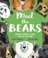 Title: Meet The Bears, Author: Kate Peridot