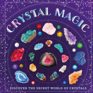 Title: Crystal Magic: Discover the Secret World of Crystals, Author: Sara Stanford