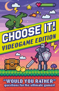 Title: Choose It! Videogame Edition, Author: Welbeck Children's Books