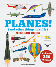 Title: Planes! Sticker Book: (And Other Things That Fly), Author: Bryony Davies