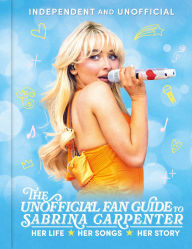 Free downloadable pdf books The Unofficial Fan Guide to Sabrina Carpenter