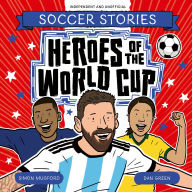Title: Heroes of the World Cup, Author: Simon Mugford
