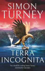 Title: Terra Incognita, Author: Simon Turney