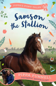 Title: Samson the Stallion, Author: Pippa Funnell