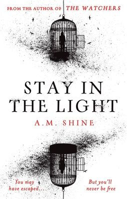 Stay THE Light: chilling sequel to WATCHERS, now adapted into a major motion picture