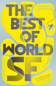Title: The Best of World SF: Volume 3, Author: Lavie Tidhar