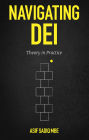 Navigating DEI: The Roadmap to Inclusion and Success