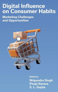 Title: Digital Influence on Consumer Habits: Marketing Challenges and Opportunities, Author: Nripendra Singh