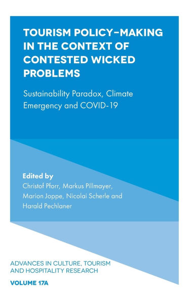 Tourism Policy-Making in the Context of Contested Wicked Problems: Sustainability Paradox, Climate Emergency and Covid-19