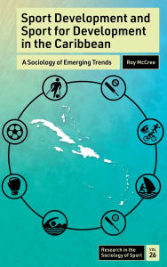 Best forums to download books Sport Development and Sport for Development in the Caribbean: A Sociology of Emerging Trends (English Edition) MOBI CHM