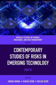 Title: Contemporary Studies of Risks in Emerging Technology, Author: Simon Grima