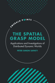 Title: The Spatial Grasp Model: Applications and Investigations of Distributed Dynamic Worlds, Author: Peter Simon Sapaty