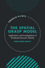 The Spatial Grasp Model: Applications and Investigations of Distributed Dynamic Worlds