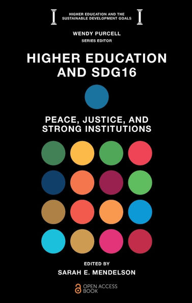 Higher Education and SDG16: Peace, Justice, and Strong Institutions