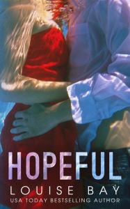 Title: Hopeful, Author: Louise Bay